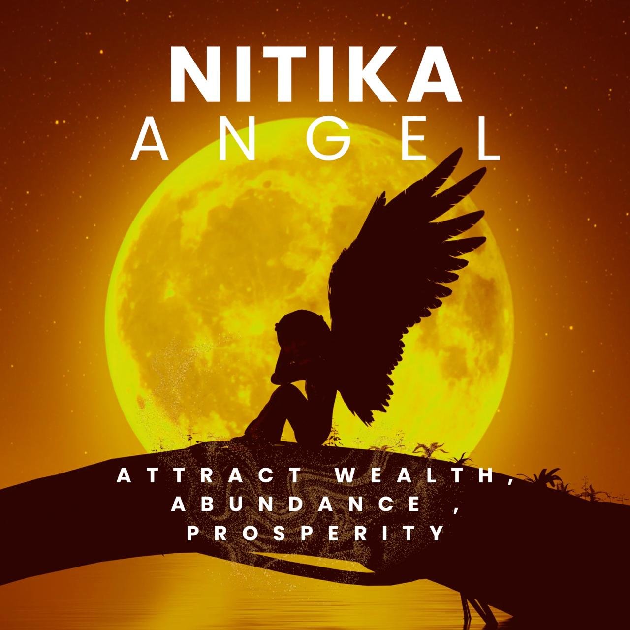 Nitika Angel Course – Learn to Attract Wealth, Cash Flow & Prosperity